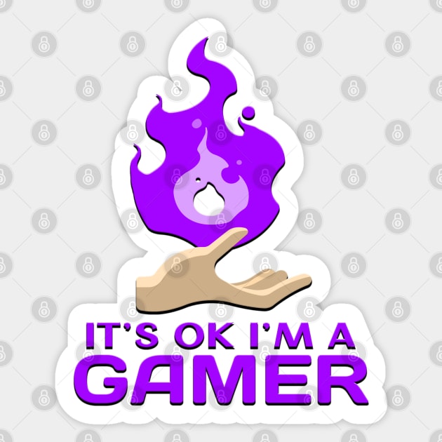 Its Ok Im A Gamer Purple Sticker by Shawnsonart